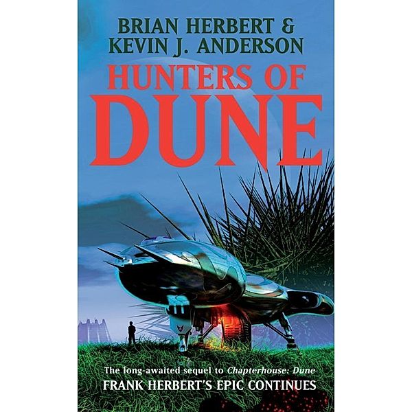 Hunters of Dune, Brian Herbert, Kevin J Anderson