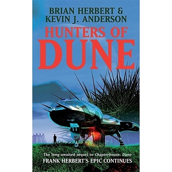 Hunters of Dune. Die Jäger des Wüstenplaneten, englische Ausgabe, Brian Herbert, Kevin J. Anderson