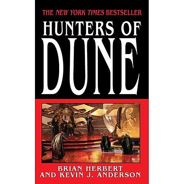 Hunters of Dune / Dune Bd.4, Brian Herbert, Kevin J. Anderson