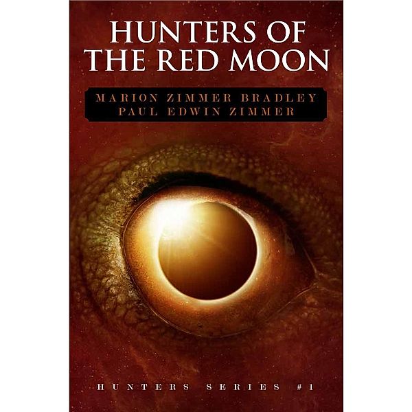 Hunters of the Red Moon / Hunters, Marion Zimmer Bradley, Paul Edwin Zimmer
