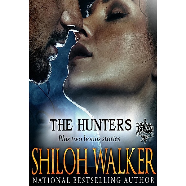 Hunters Series: Boxed Set Books 1-5 / Shiloh Walker, Shiloh Walker