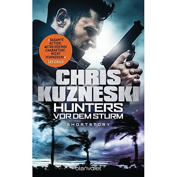 Hunters - Vor dem Sturm, Chris Kuzneski