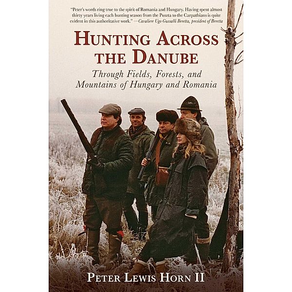 Hunting Across the Danube, Peter Lewis Horn