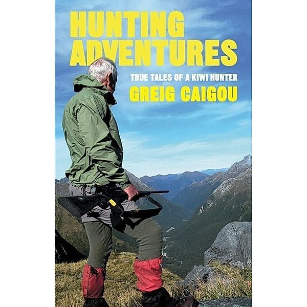 Hunting Adventures, Greig Caigou