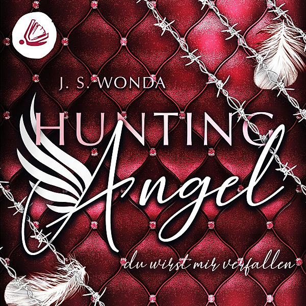 Hunting Angel - 2 - Hunting Angel. Du wirst mir verfallen, J. S. Wonda