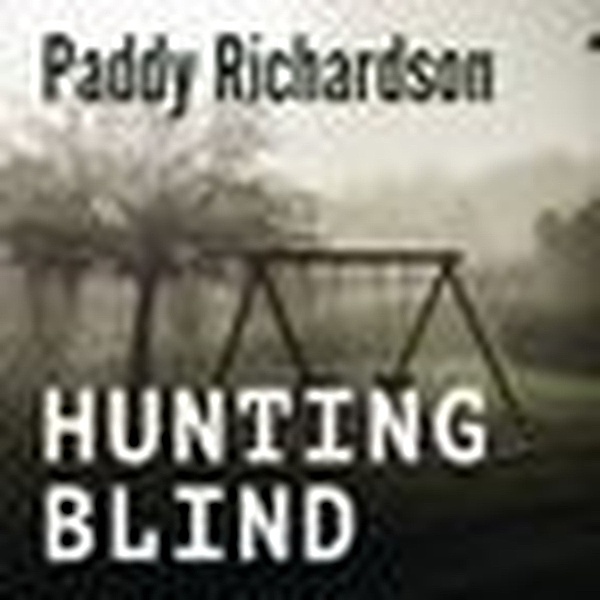 Hunting Blind, Paddy Richardson