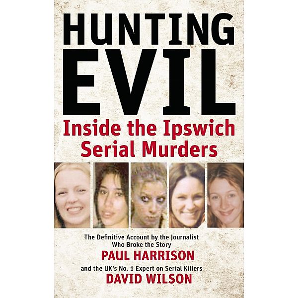 Hunting Evil, Paul Harrison, David Wilson