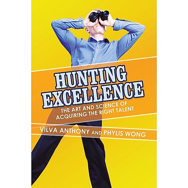 Hunting Excellence, Vilva Anthony, Phylis Wong