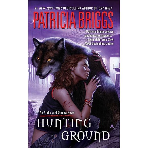 Hunting Ground / Alpha and Omega Bd.2, Patricia Briggs