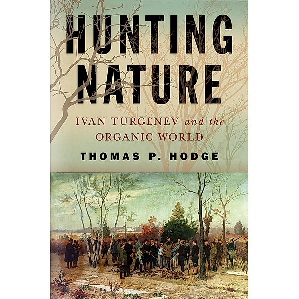 Hunting Nature / Cornell University Press, Thomas P. Hodge