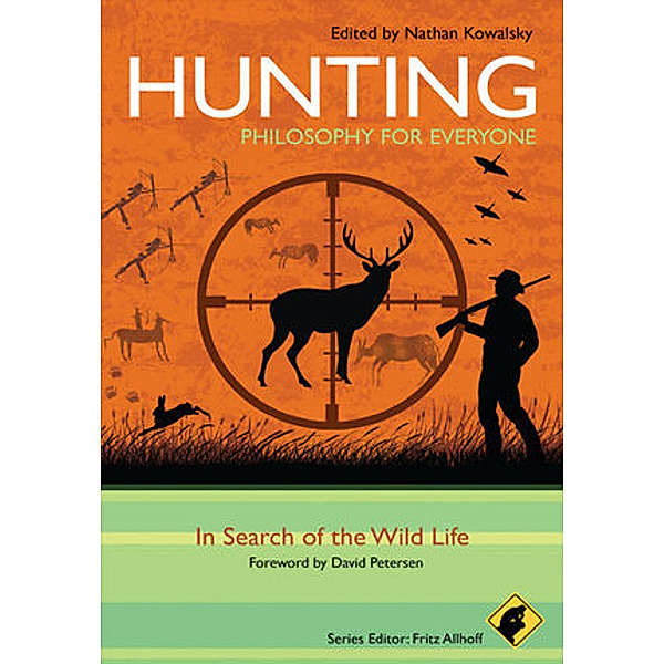 Hunting - Philosophy for Everyone, Kowalsky