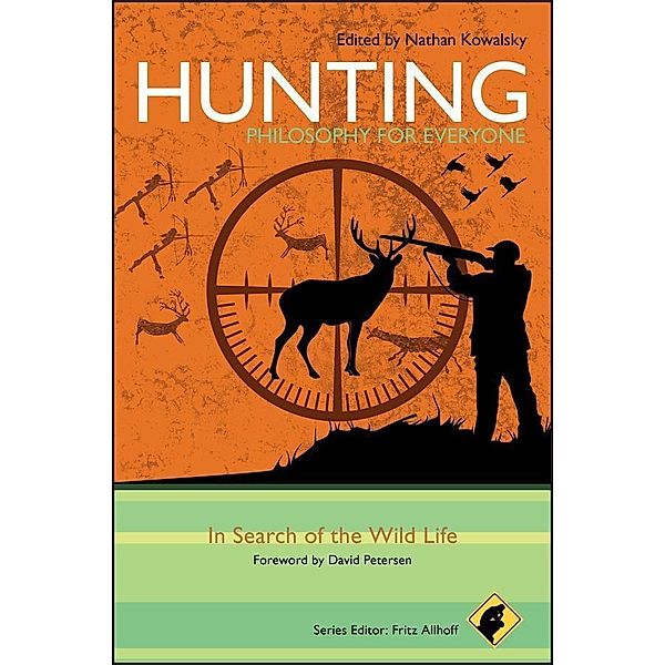 Hunting - Philosophy for Everyone / Philosophy for Everyone