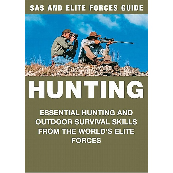 Hunting / SAS and Elite Forces Guide, Chris Mcnab