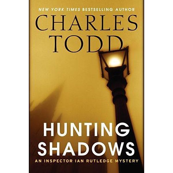 Hunting Shadows, Charles Todd