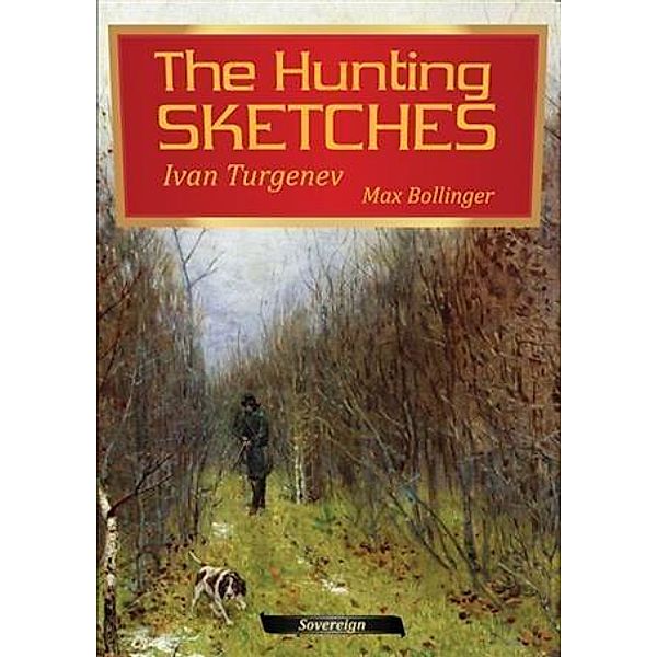 Hunting Sketches, Ivan Turgenev