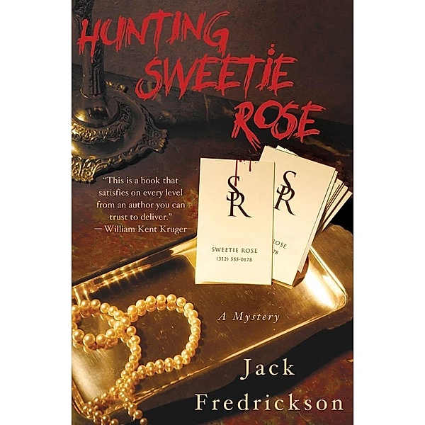 Hunting Sweetie Rose / Dek Elstrom Mysteries Bd.3, Jack Fredrickson