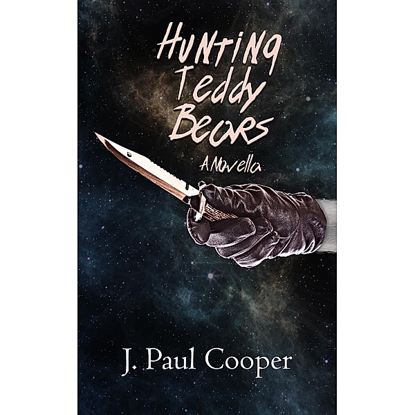 Hunting Teddy Bears, J. Paul Cooper