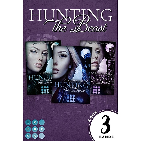 Hunting the Beast: Sammelband zur Fantasy-Reihe »Hunting the Beast« / Hunting the Beast, Cosima Lang