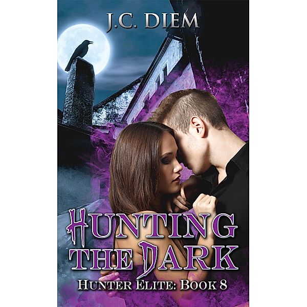 Hunting the Dark (Hunter Elite, #8), J. C. Diem