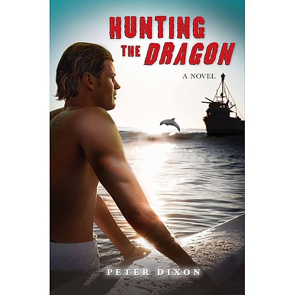 Hunting the Dragon, Peter Dixon