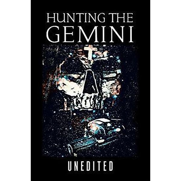 Hunting the Gemini / Kelly Coleman, Kelly Coleman