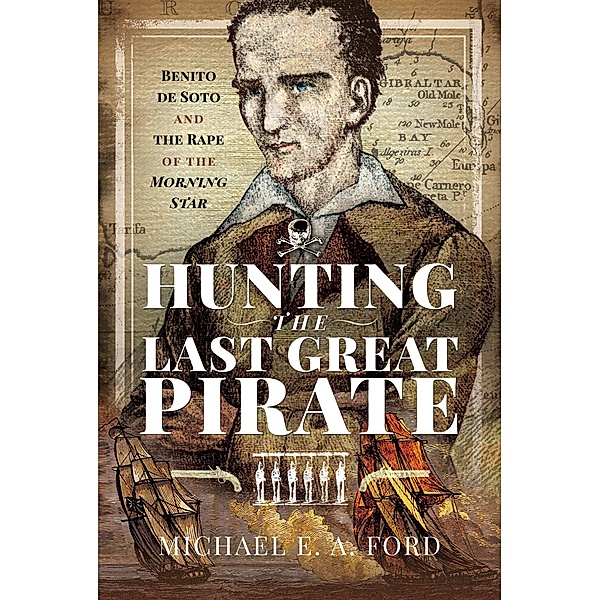Hunting the Last Great Pirate, Ashton Ford Michael Edward Ashton Ford