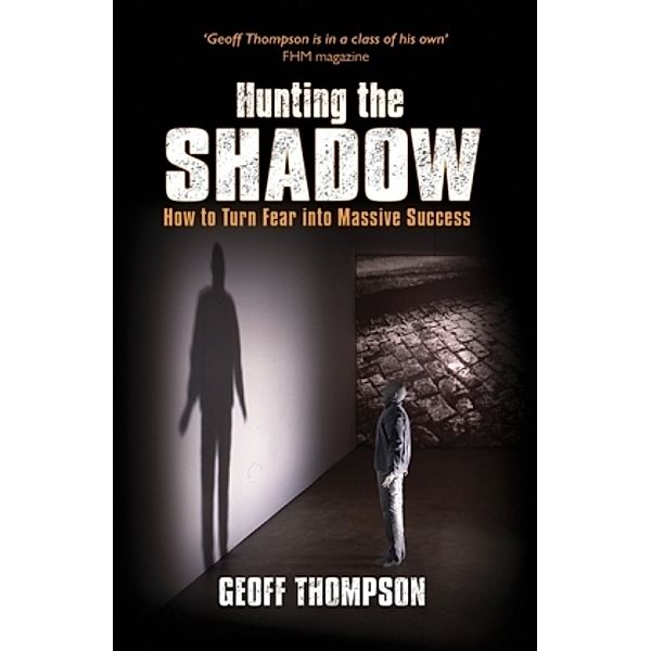 Hunting the Shadow, Geoff Thompson