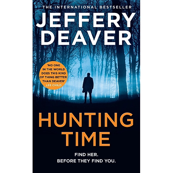 Hunting Time / Colter Shaw Thriller Bd.4, Jeffery Deaver