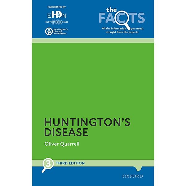 Huntington's Disease / The Facts, Oliver Quarrell