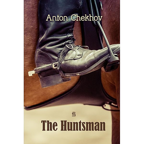 Huntsman, Anton Chekhov