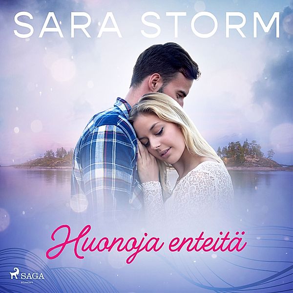 Huonoja enteitä, Sara Storm