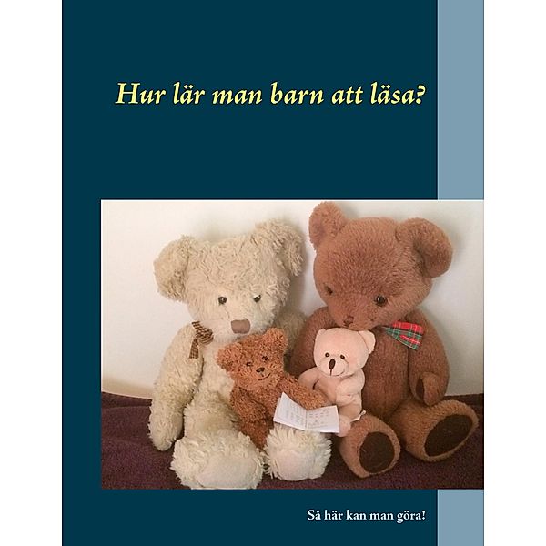 Hur lär man barn att läsa?, Gunilla Bixo