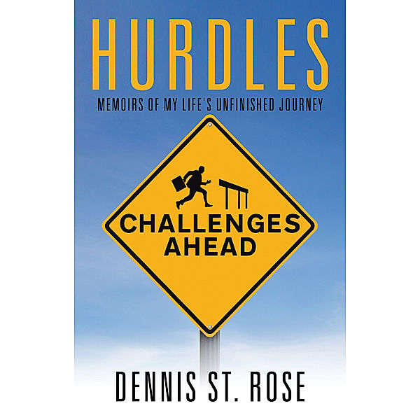 Hurdles, Dennis St. Rose