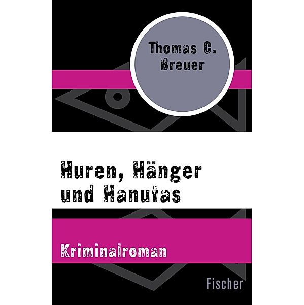 Huren, Hänger und Hanutas, Thomas C. Breuer