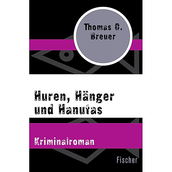 Huren, Hänger und Hanutas, Thomas C. Breuer