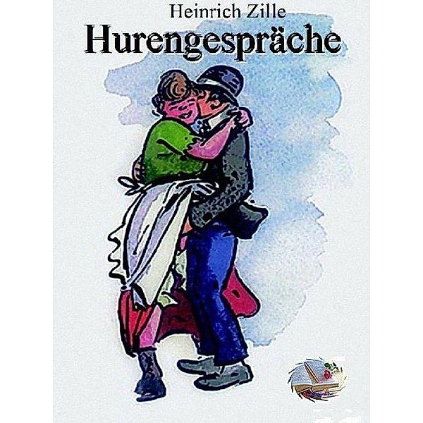 Hurengespräche (Illustriert), Heinrich Zille