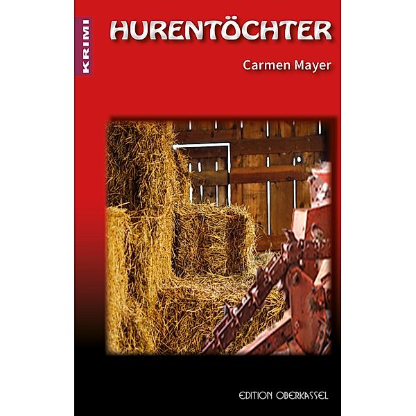 Hurentöchter, Carmen Mayer