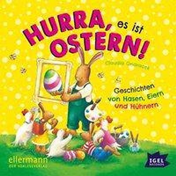Hurra, es ist Ostern!, 1 Audio-CD, Claudia Ondracek