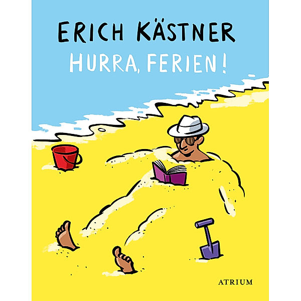 Hurra, Ferien!, Erich Kästner