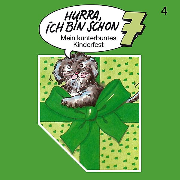 Hurra, ich bin schon ... - 4 - Hurra, ich bin schon 7, Jost Niemeier, Ingrid und Jost Niemeier