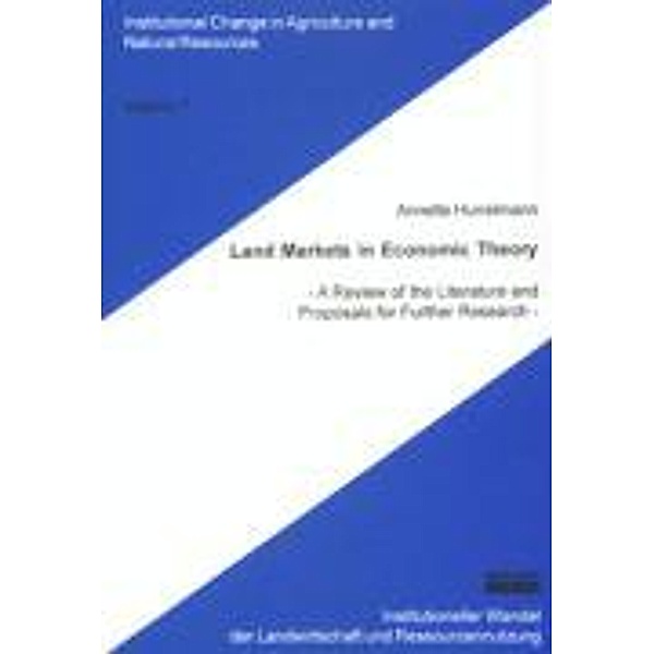 Hurrelmann, A: Land Markets in Economic Theory, Annette Hurrelmann