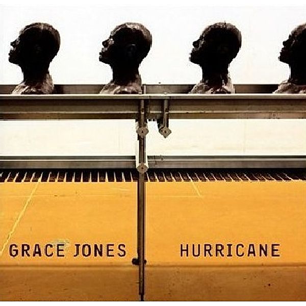 Hurricane, Grace Jones