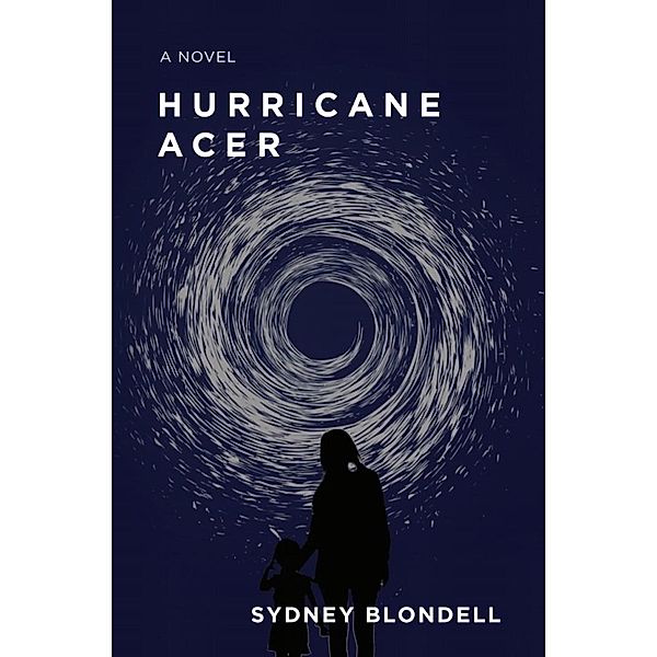 Hurricane Acer, Sydney Blondell