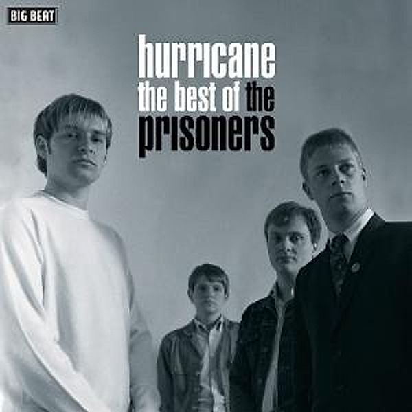 Hurricane: Best Of The Prisone, The Prisoners
