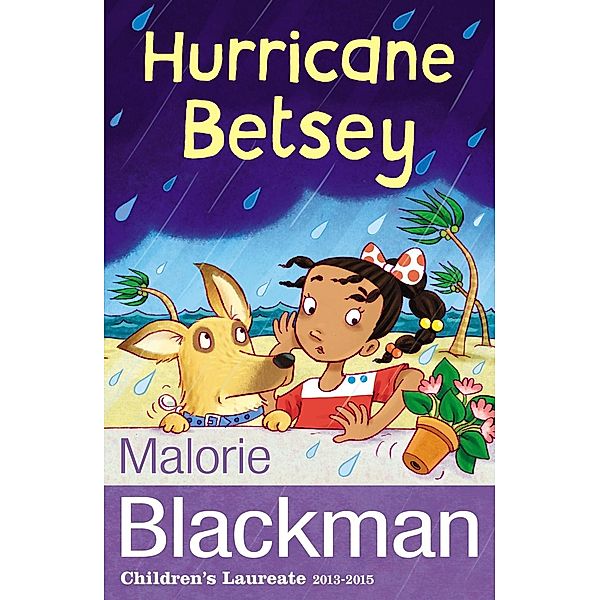 Hurricane Betsey / The Betsey Biggalow Adventures, Malorie Blackman