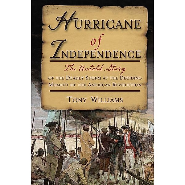 Hurricane of Independence, Tony Williams