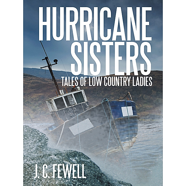 Hurricane Sisters, Joan C. Harris