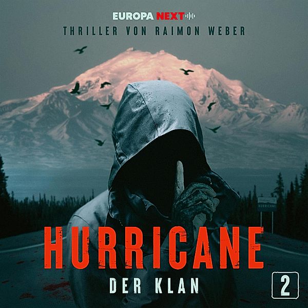 Hurricane - Stadt der Lügen - 2 - Hurricane - Stadt der Lügen / Folge 2: Der Klan, Raimon Weber