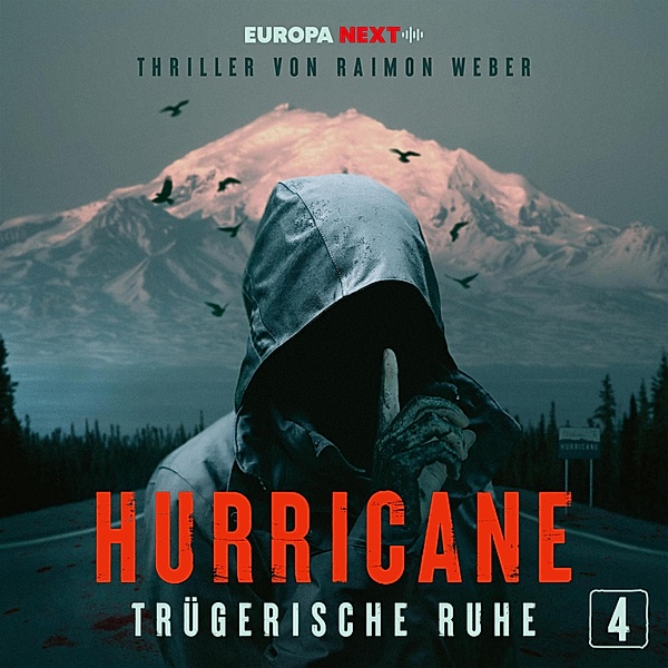 Hurricane - Stadt der Lügen - 4 - Hurricane - Stadt der Lügen / Folge 4: Trügerische Ruhe, Raimon Weber