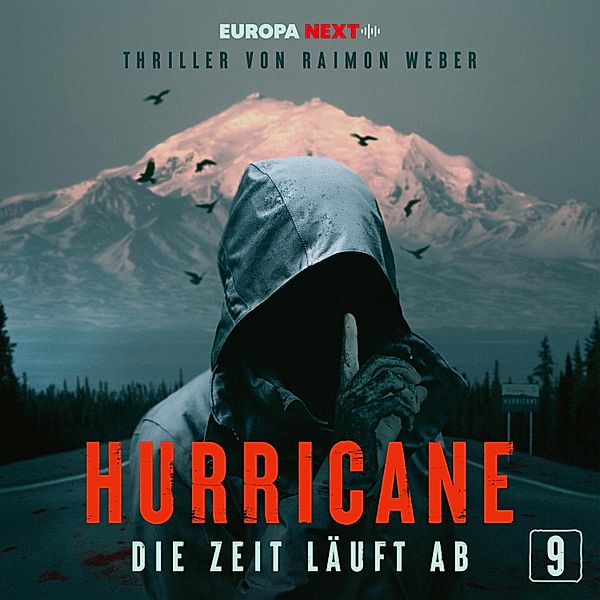 Hurricane - Stadt der Lügen - 9 - Hurricane - Stadt der Lügen / Folge 9: Die Zeit läuft ab, Raimon Weber